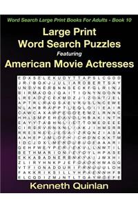 Large Print Word Search Puzzles Featuring American Movie Actresses