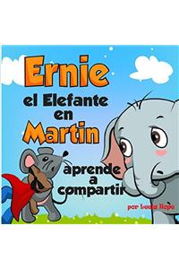 Ernie El Elefante En Martin Aprende A Compartir