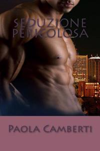 Seduzione Pericolosa