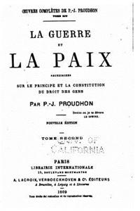 La Guerre et la Paix, Recherches sur le Principe et la Constitution du Droit des Gens