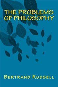 The Problems of Philosophy