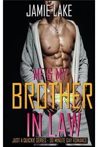 Me & My Brother-in-Law