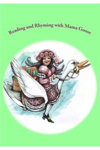 Reading and Rhyming with Mama Goose