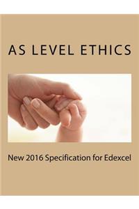 New 2016 Specification as Level Ethics for Edexcel