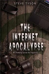 The Internet Apocalypse