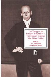 The Vampyre and Ernestus Berchtold