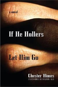 If He Hollers Let Him Go