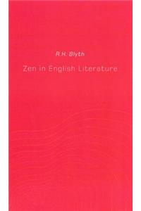 Zen in English Literature and Oriental Classics