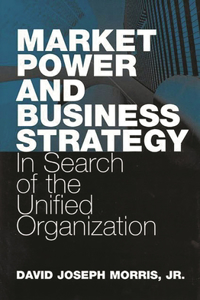 Market Power and Business Strategy