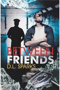 Between Friends