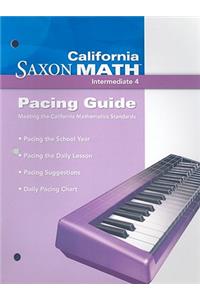 California Saxon Math Intermediate 4: Pacing Guide