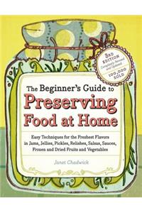 The Beginner's Guide to Preserving Food at Home