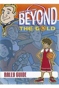 Beyond the Gold Rally Guide