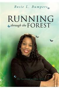 Running Through the Forest