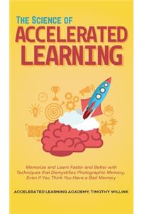 The Science of Accelerated Learning