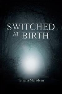 Switched at Birth