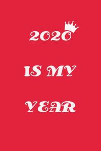 2020 Is My Year
