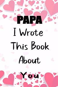 Papa I Wrote This Book About You