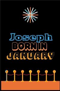 Joseph Born In January