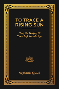 To Trace a Rising Sun