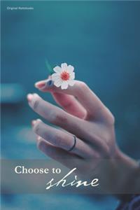 Choose to shine 12