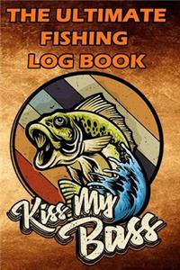 The Ultimate Fishing Log Book