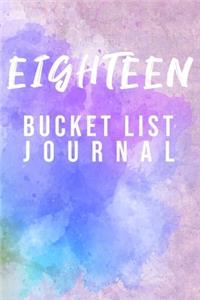 Eighteen Bucket List Journal