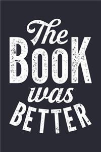 The Book Was Better