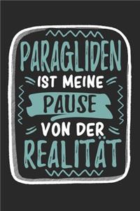 Paragliden Ist Meine Pause Von Der Realität