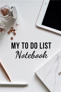 My to Do List Notebook