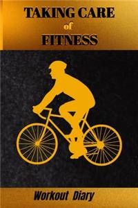 Taking Care of Fitness Workout Diary
