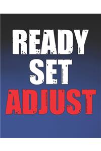 Ready Set Ajust