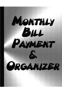 Monthly Bill Payment And Organizer