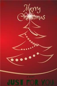 Merry Christmas A Gift Just For You