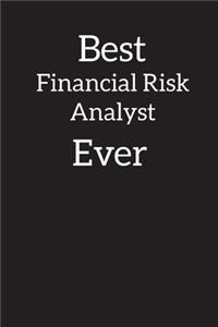 Best Financial Risk Analyst Ever