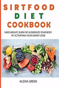 Sirtfood Diet Cookbook