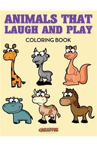 Animals That Laugh and Play Coloring Book