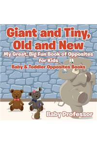 Giant and Tiny, Old and New