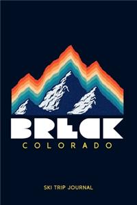 Breck, Colorado - Ski Trip Journal