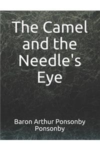 The Camel and the Needle's Eye