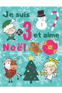 Je suis 3 et aime Noël