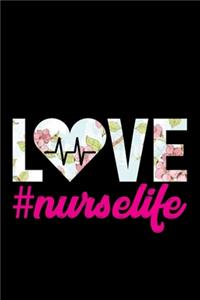 Love Nurse Life