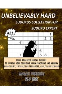 Unbelievably Hard Sudokus Collection for Sudoku Expert #21