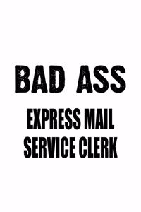 Bad Ass Express Mail Service Clerk