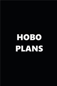 2020 Weekly Planner Funny Humorous Hobo Plans 134 Pages