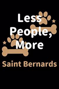 Less People, More Saint Bernards