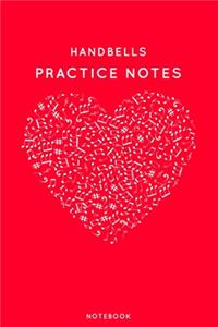 Handbells Practice Notes: Red Heart Shaped Musical Notes Dancing Notebook for Serious Dance Lovers - 6"x9" 100 Pages Journal