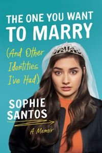 One You Want to Marry (and Other Identities I've Had)