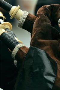 My Favorite Musical Instrument, Bagpipes Journal