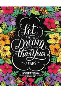Let Your Dream Be Bigger Than Your Fear